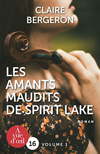 AMANTS MAUDITS DE SPIRIT LAKE (LES) / 1