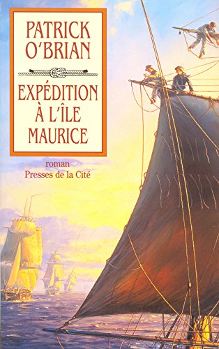 EXPEDITION A L'ILE MAURICE / T.4