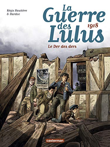 GUERRE DES LULUS / 1918 (LA) / T.5